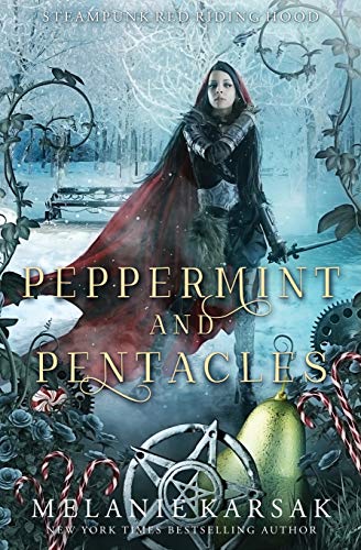 Peppermint and Pentacles : Steampunk Red Riding Hood