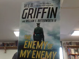 The enemy of my enemy : a clandestine operations novel