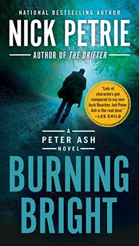 Burning Bright : A Peter Ash Novel
